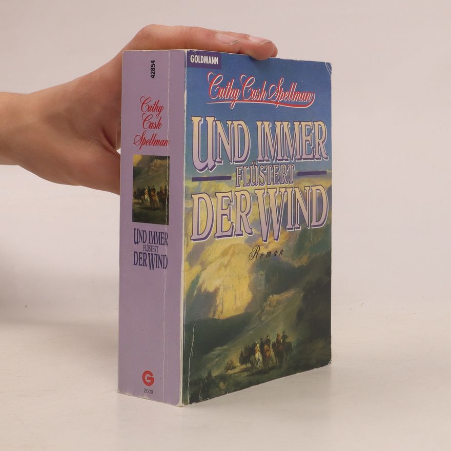 Cathy Cash Spellman Und immer flüstert der Wind