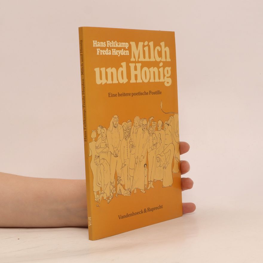 Hans Feltkamp Milch und Honig