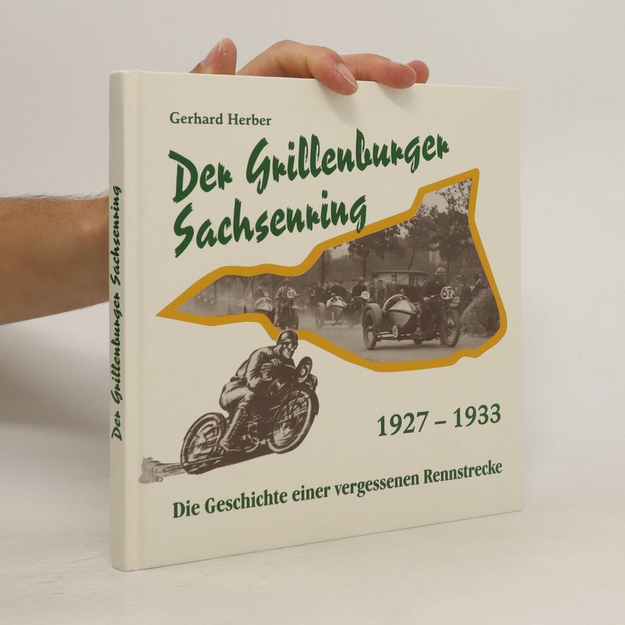 Gerhard Herber Der Grillenburger Sachsenring