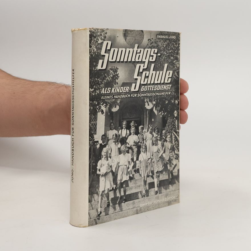 Emanuel Jung Sonntagschule als Kindergottesdienst