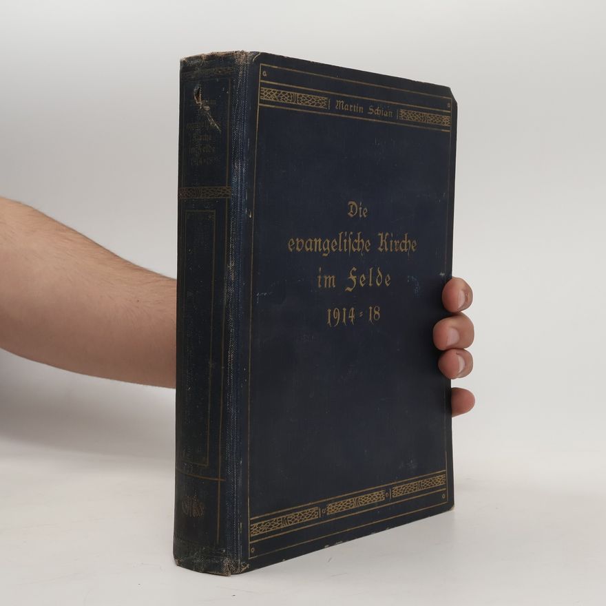 Martin Schian Die evangelische Kirche im Selde 1914-18