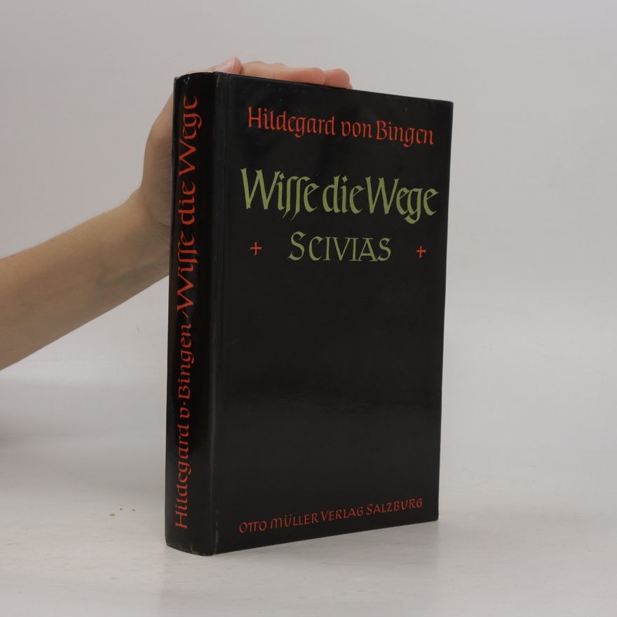 Hildegard of Bingen Wisse die Wege