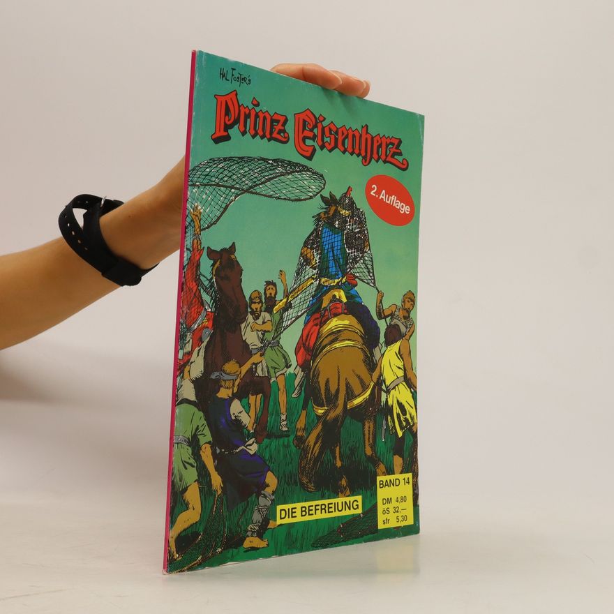 Harold Foster Prinz Eisenherz Band 14: Die Befreiung