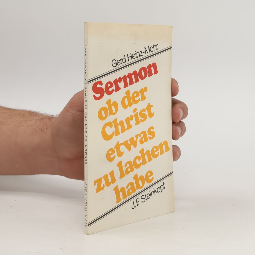 Gerd Heinz-Mohr Sermon, ob der Christ etwas zu lachen habe