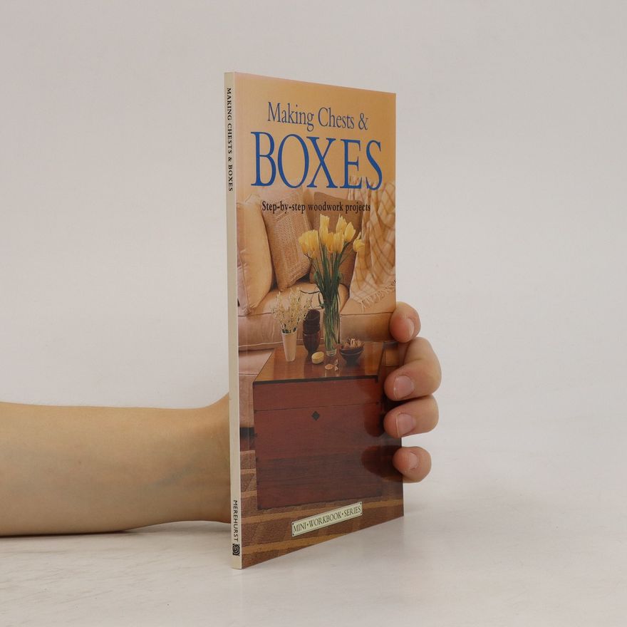 Greg Cheetham Making Chests and Boxes