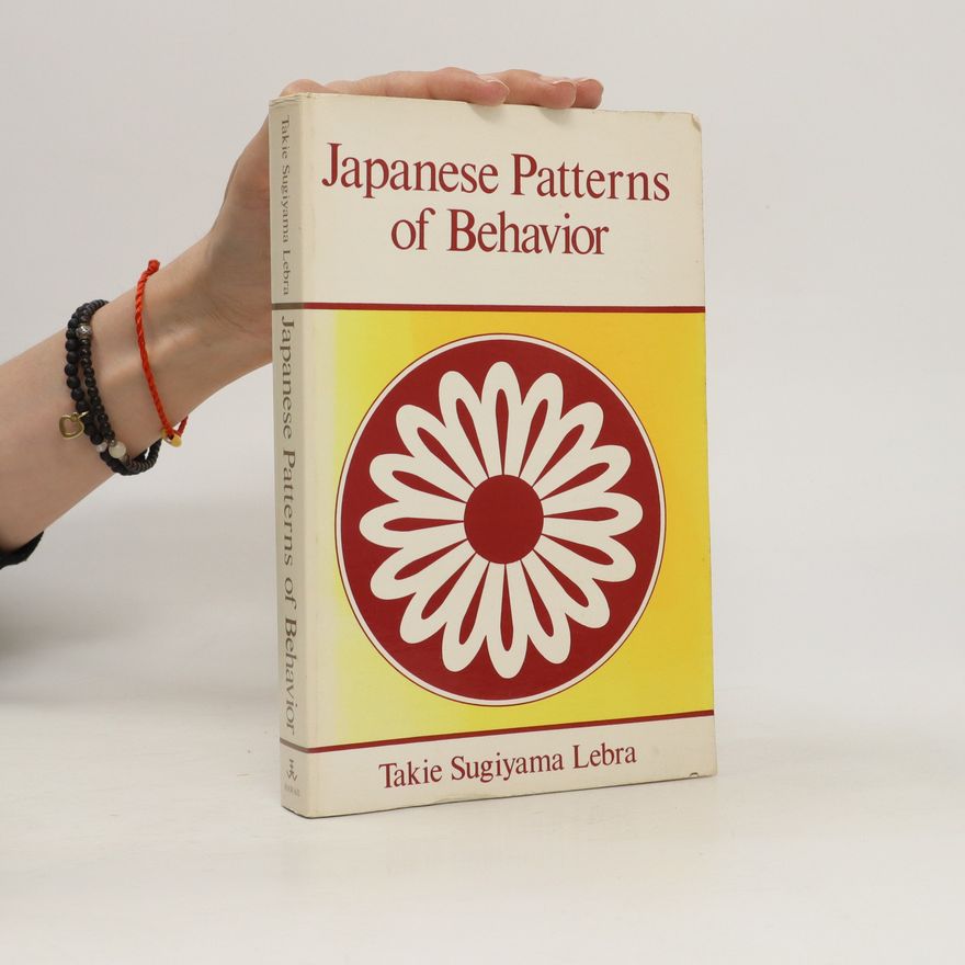 Takie Sugiyama Lebra Japanese patterns of behavior