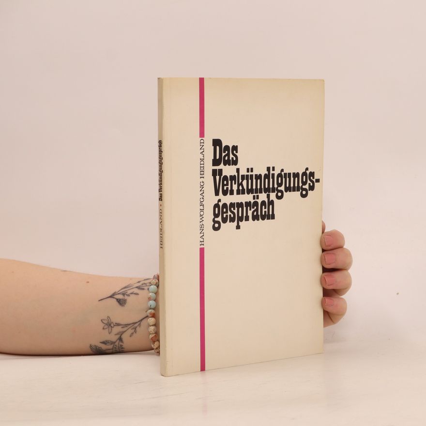Autorenkollektiv Das Verkündigungs- gespräch