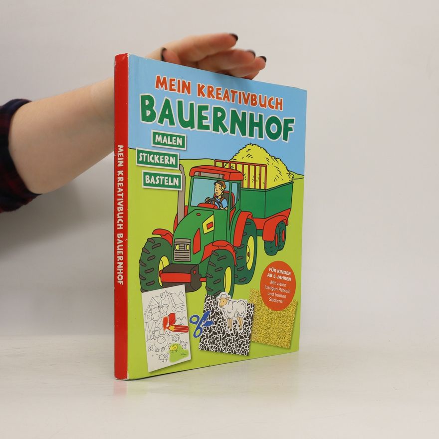 Kolektiv autorů Mein kreativbuch Bauernhof