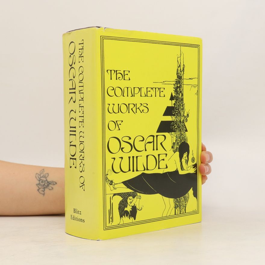 Oscar Wilde The Works of Oscar Wilde