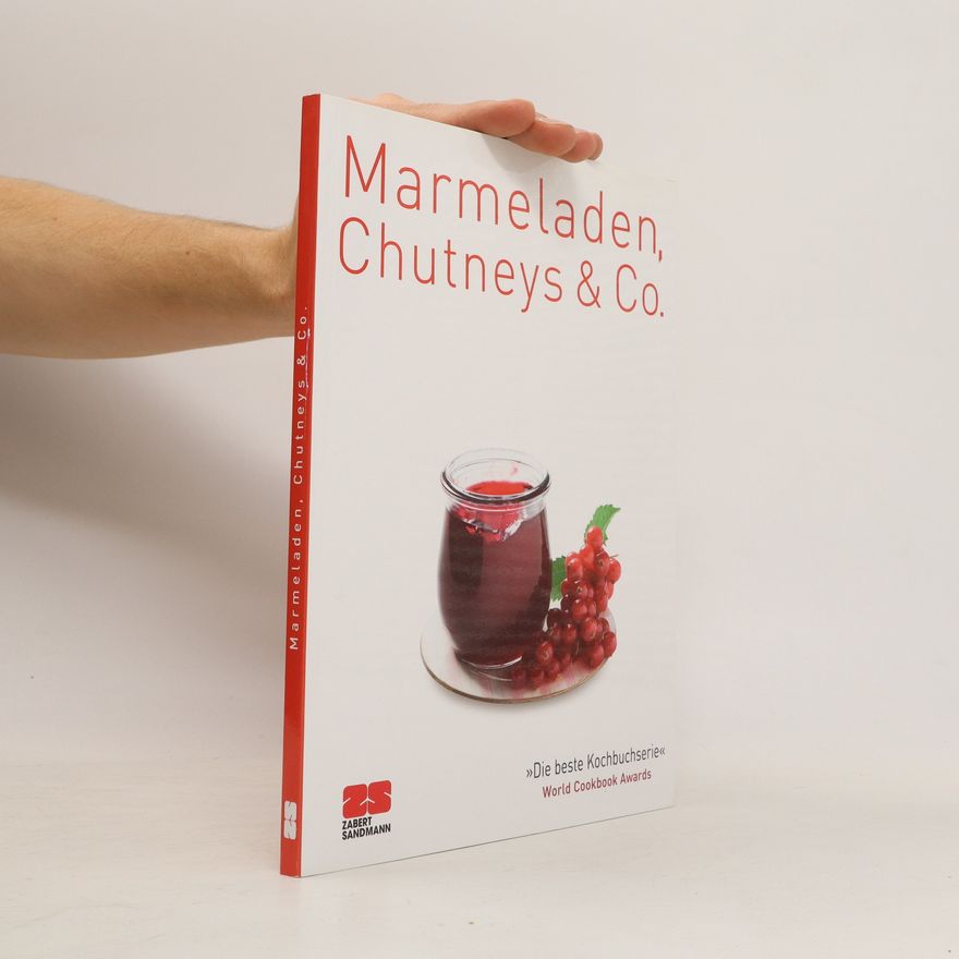 Kolektiv autorů Marmeladen, Chutneys & Co.