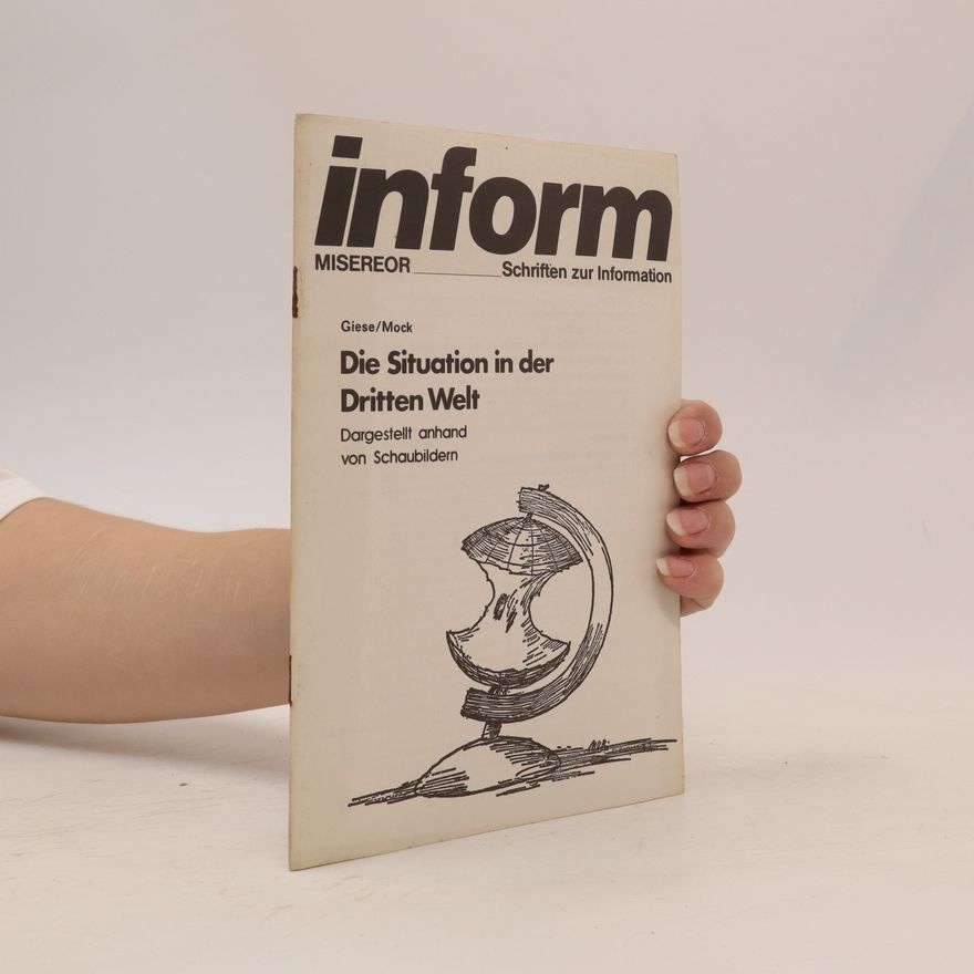 Autorenkollektiv Inform. Schriften zur Information. Die Situation in der Dritten Welt