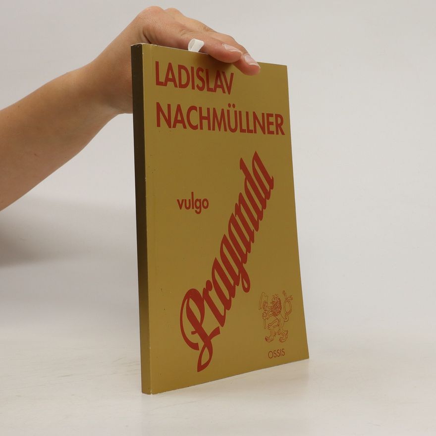 Ladislav Nachmüllner Praganda