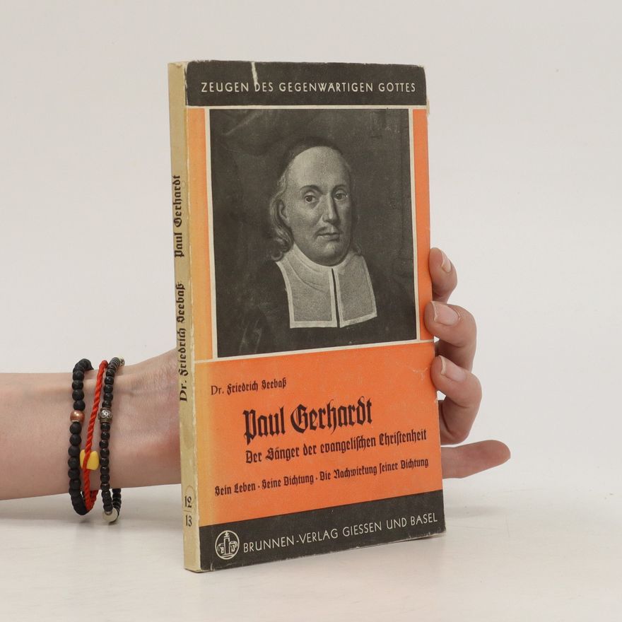 Friedrich Seebaß Der Sänger der evangelischen Christenheit