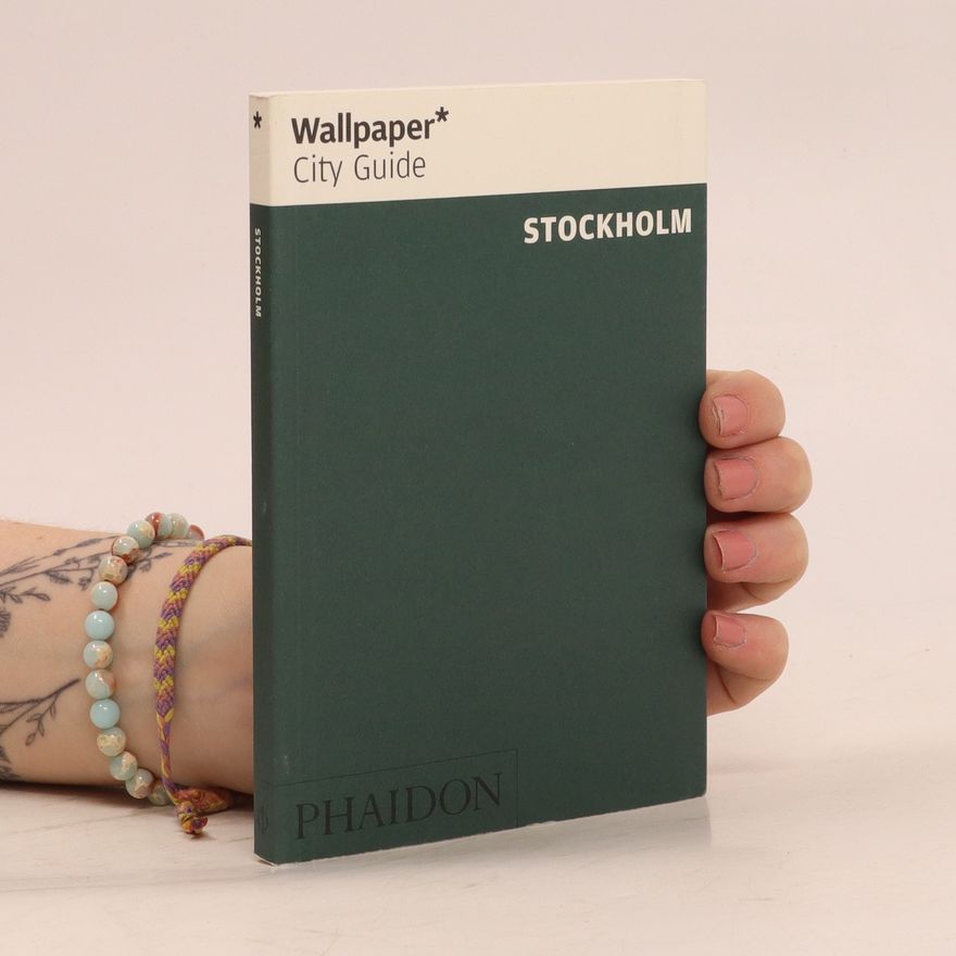Autorenkollektiv Wallpaper City Guide. Stockholm