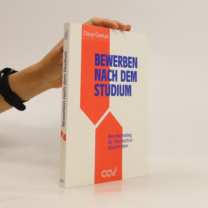 Claus Coelius Bewerben nach dem Studium