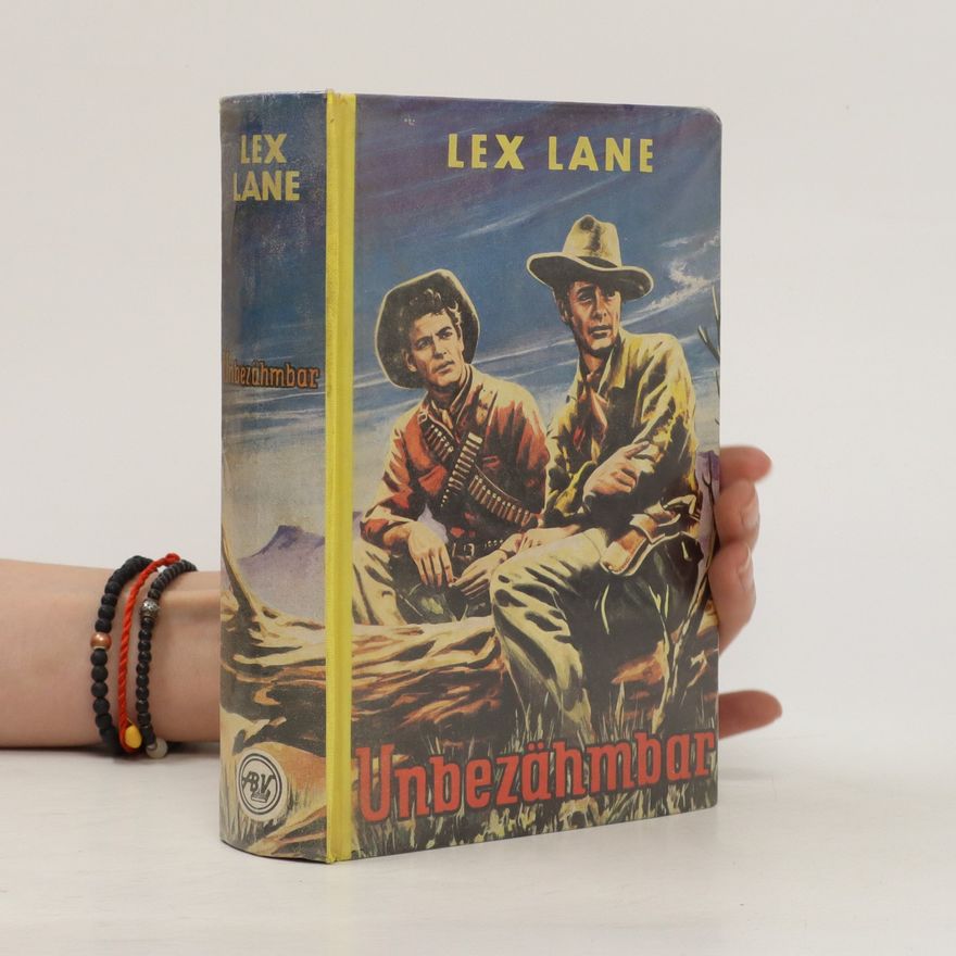 Lex Lane Unbezähmbar