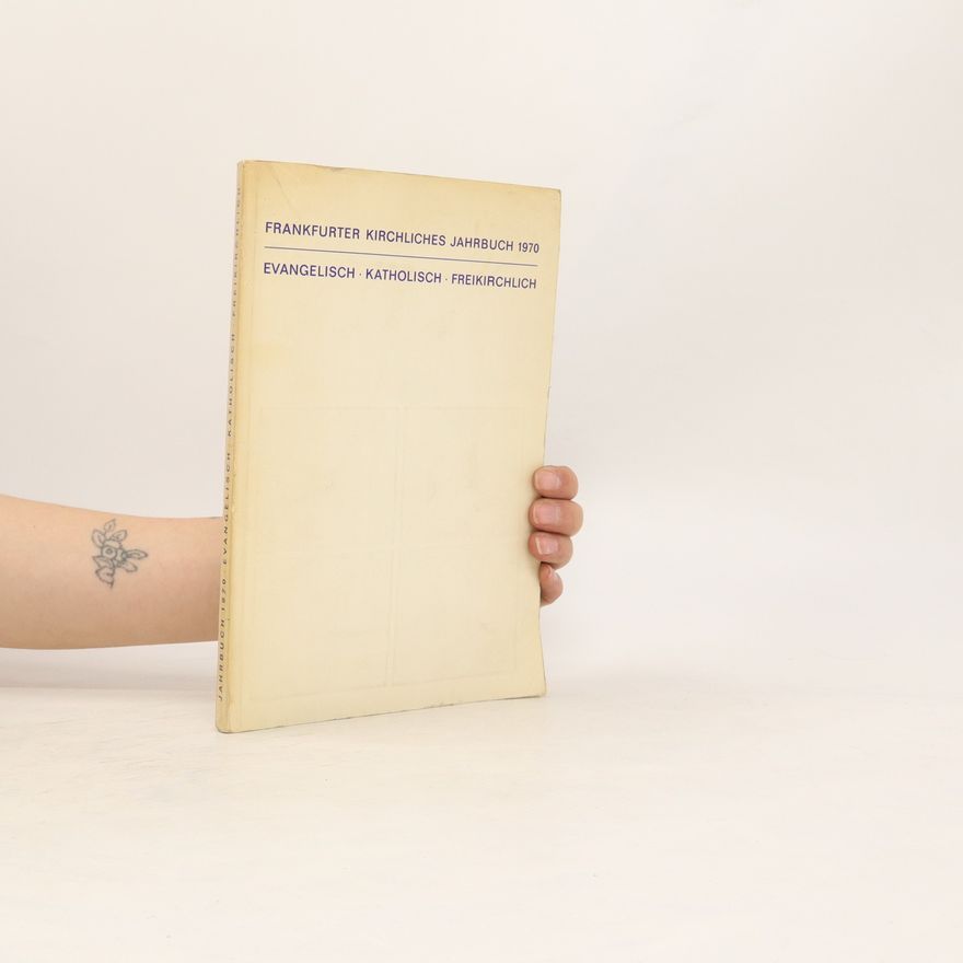 Autorenkollektiv Frankfurt Kirchliches Jahrbuch 1970