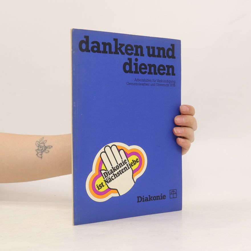 Autorenkollektiv Danken und dienen