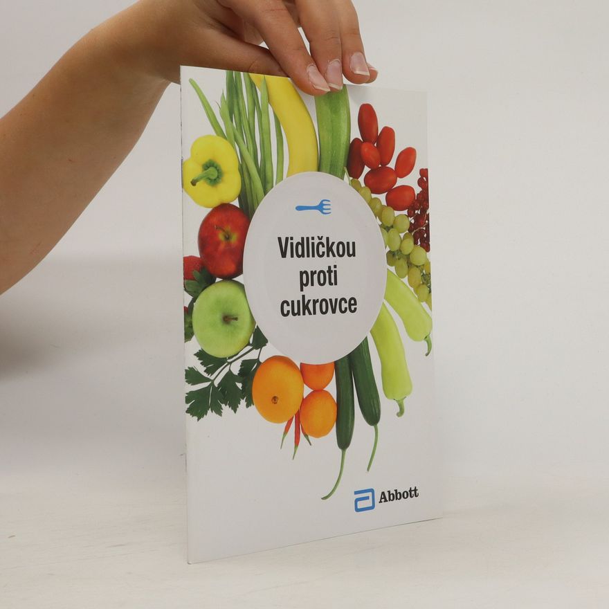 Kolektiv autorů Vidličkou proti cukrovce