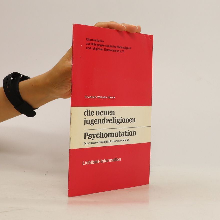 Friedri Die neuen Jugendreligionen. Psychomutation