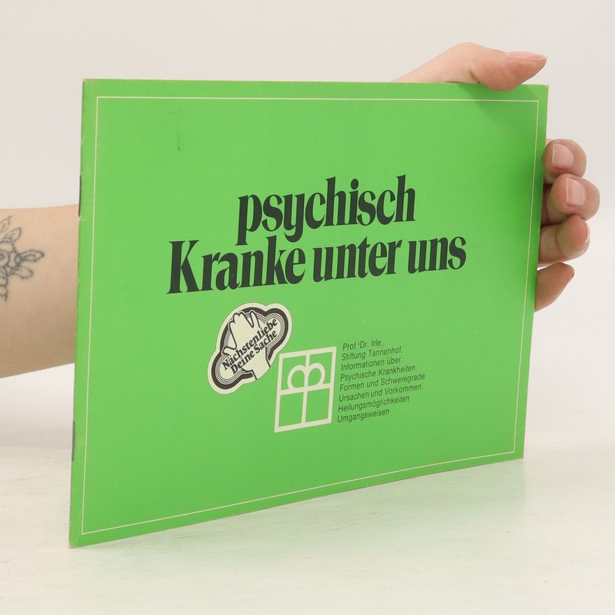 Gerhard Irie Psychisch Kranke unter uns
