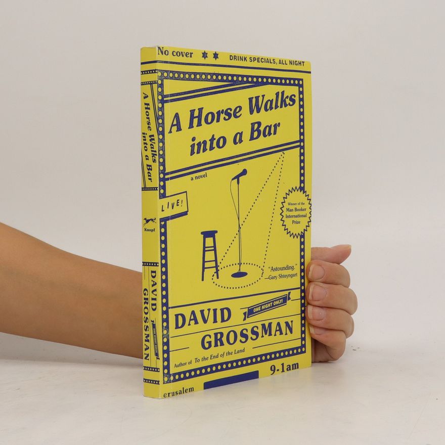 David Grossman A horse walks into a bar