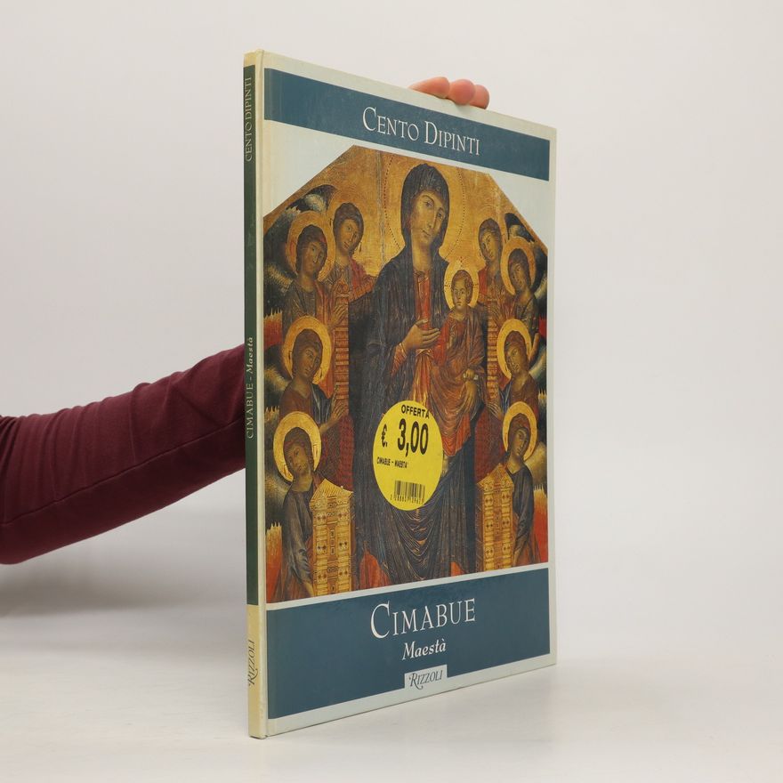 Cento Dipinti Cimabue Maestà