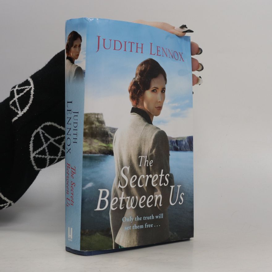 Judith Lennox The Secrets Between Us