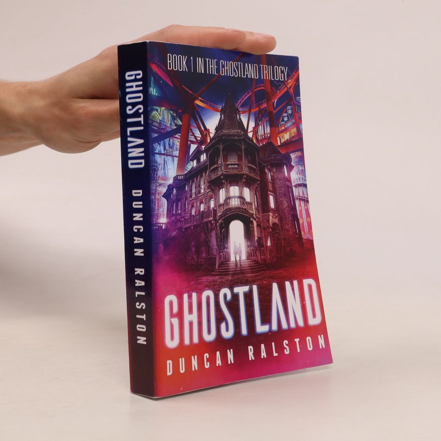 Duncan Ralston Ghostland