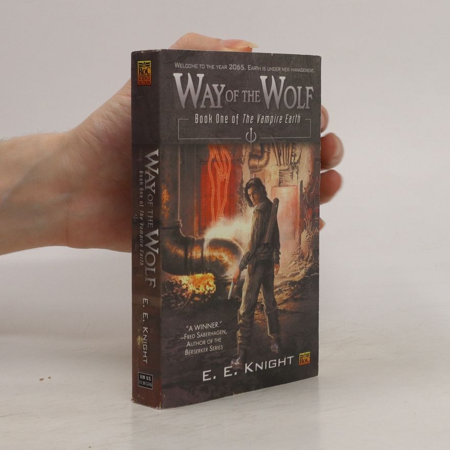 E. E. Knight Way of the Wolf