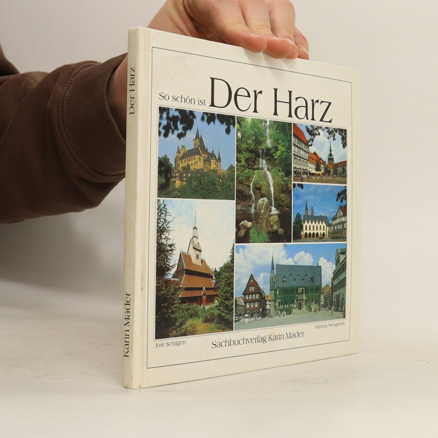 Jost Schilgen So schön ist der Harz