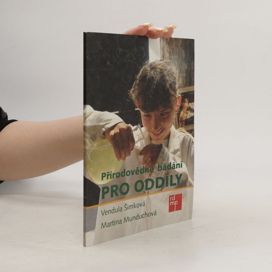 Vendula Šimková Přírodovědné bádání pro oddíly