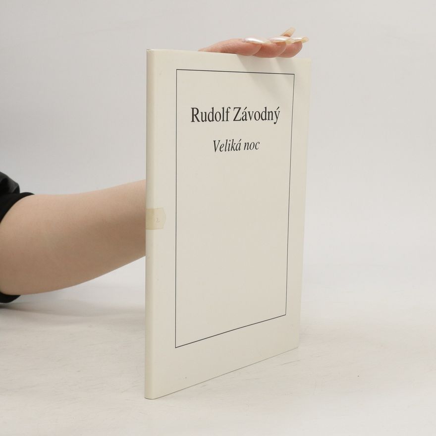 Rudolf Závodný Veliká noc