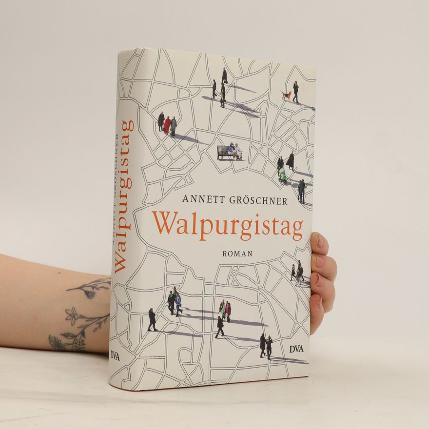 Annett Gröschner Walpurgistag