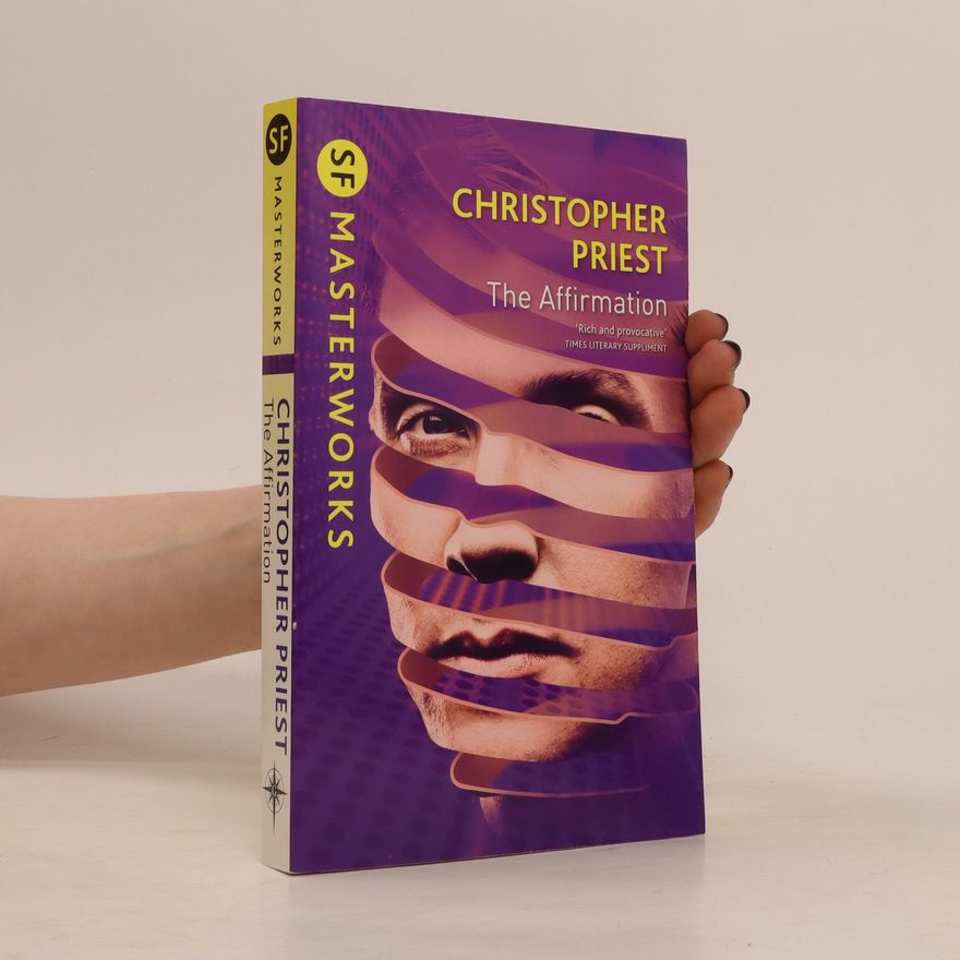 Christopher Priest The Affirmation