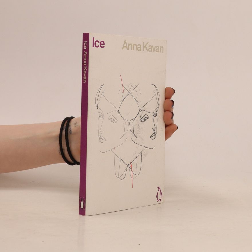 Anna Kavan Ice