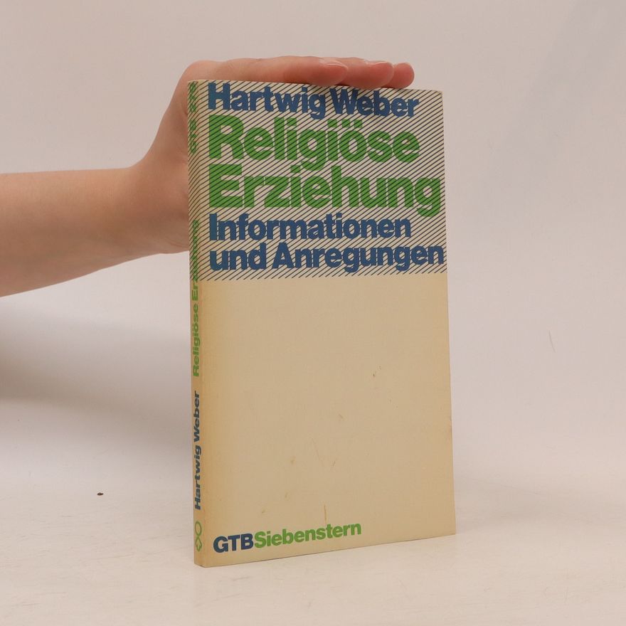 Hartwig Weber Religiöse Erziehung