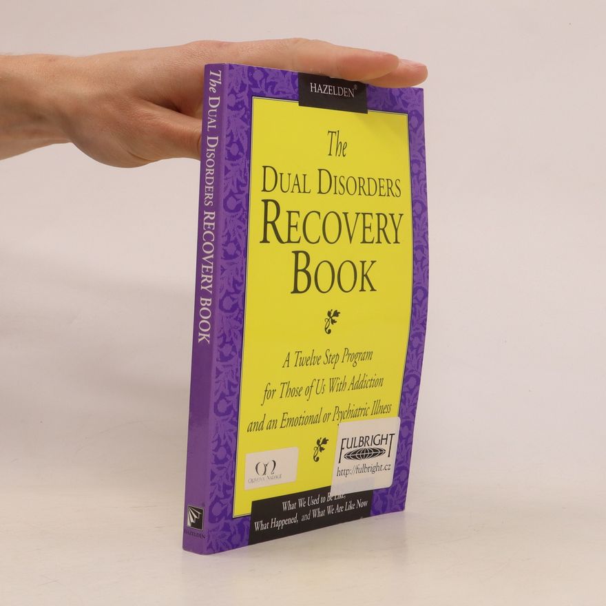 Autorenkollektiv The Dual Disorders Recovery Book