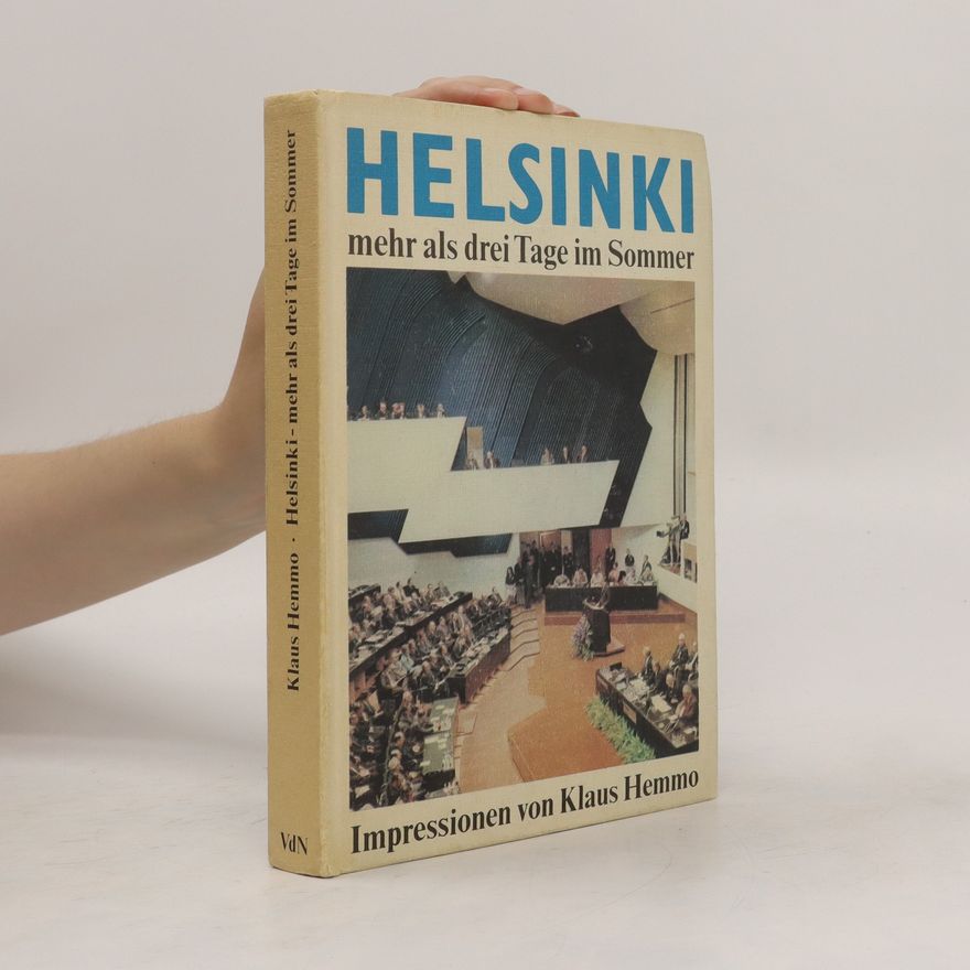 Klaus Hemmo Helsinki mehr als drei Tage im Sommer