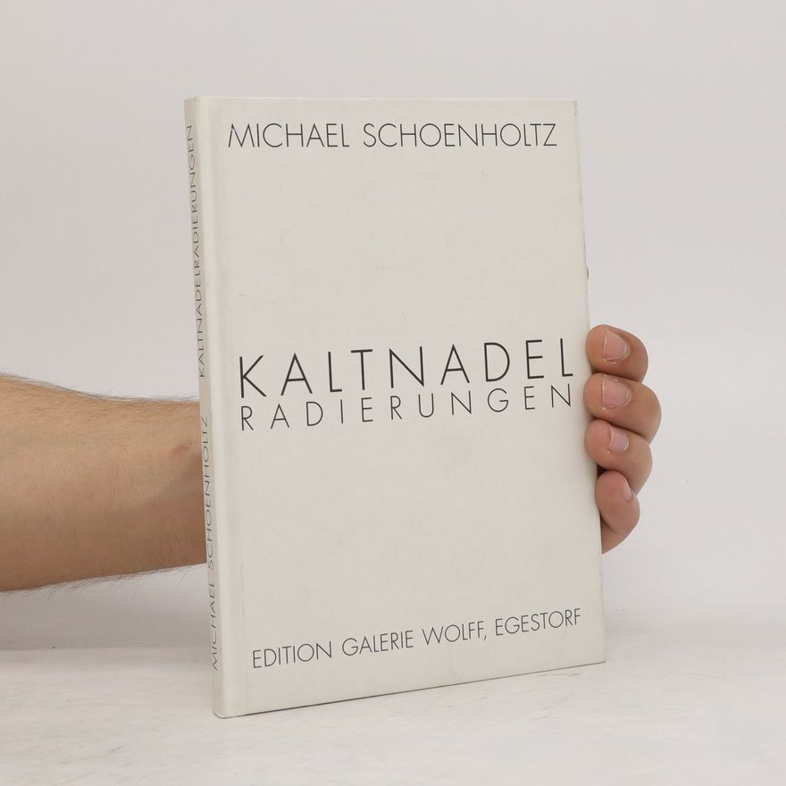 Michael Schoenholtz Kaltnadel Radierungen