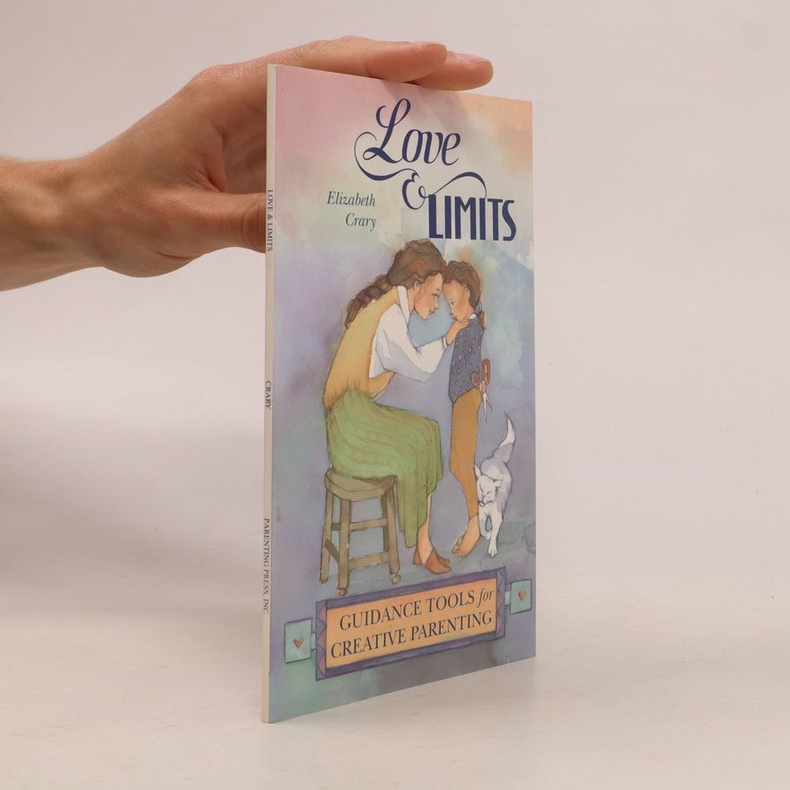 Elizabeth Crary Love and Limits
