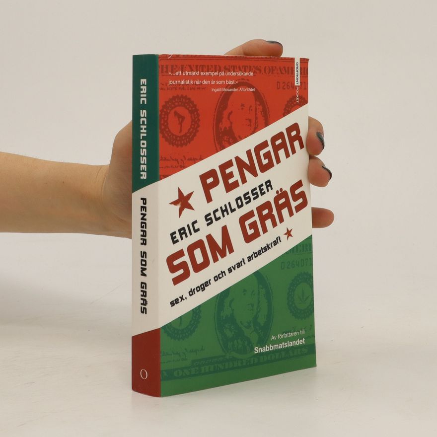 Eric Schlosser Pengar Som Gräs