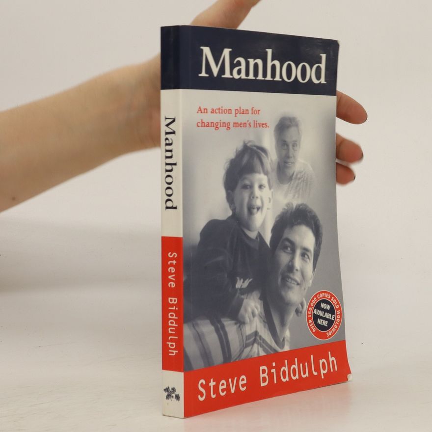 Steve Biddulph Manhood