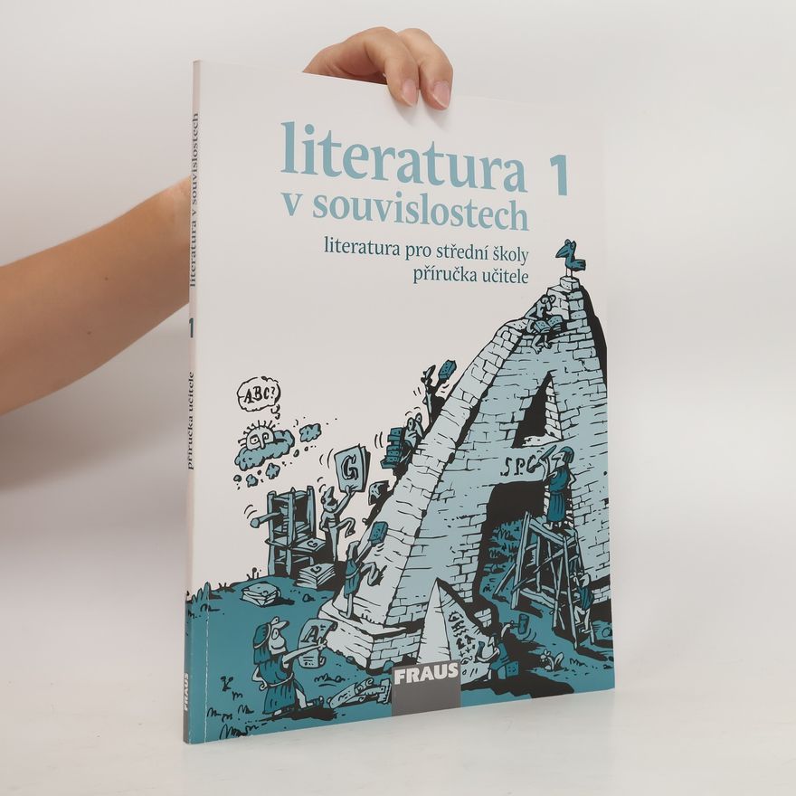 Jiří Novotný Literatura v souvislostech pro SŠ 1 - Příručka učitele