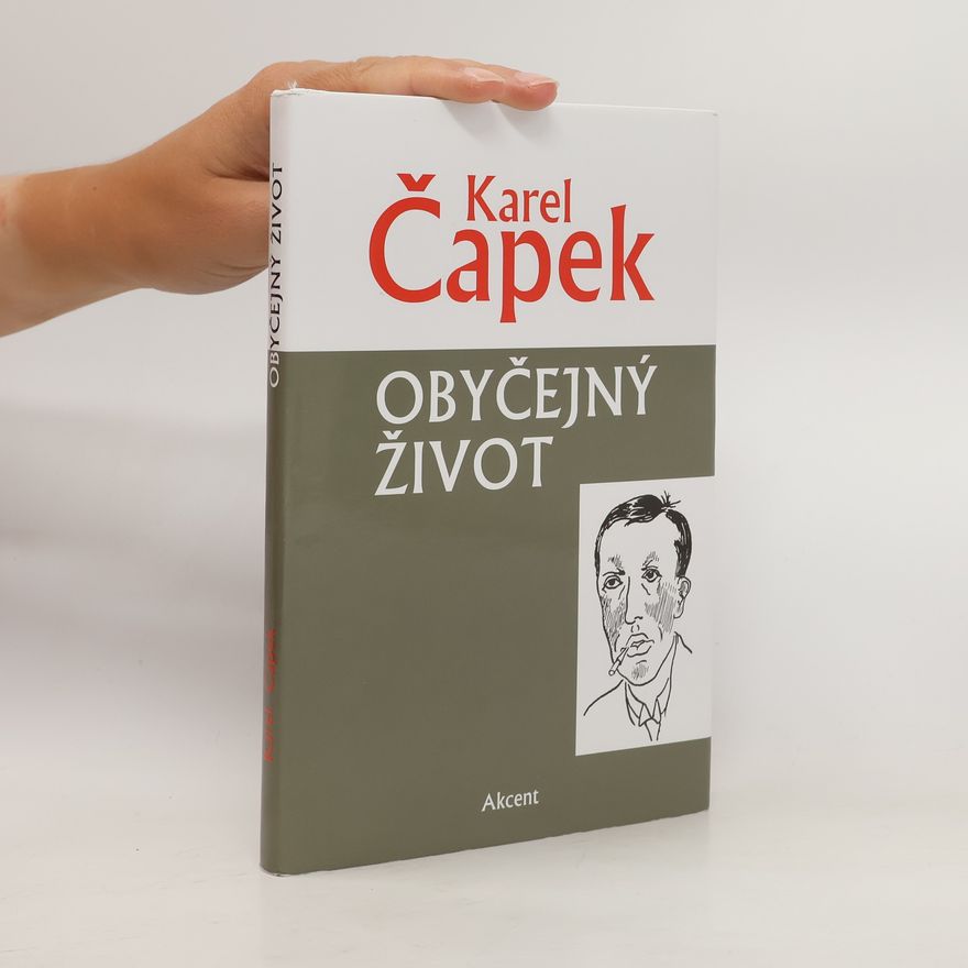 Karel Čapek Obyčejný život
