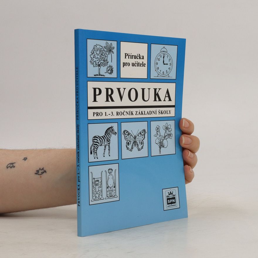 Kolektiv autorů Prvouka pro 1.-3. ročník základní školy příručka pro učitele