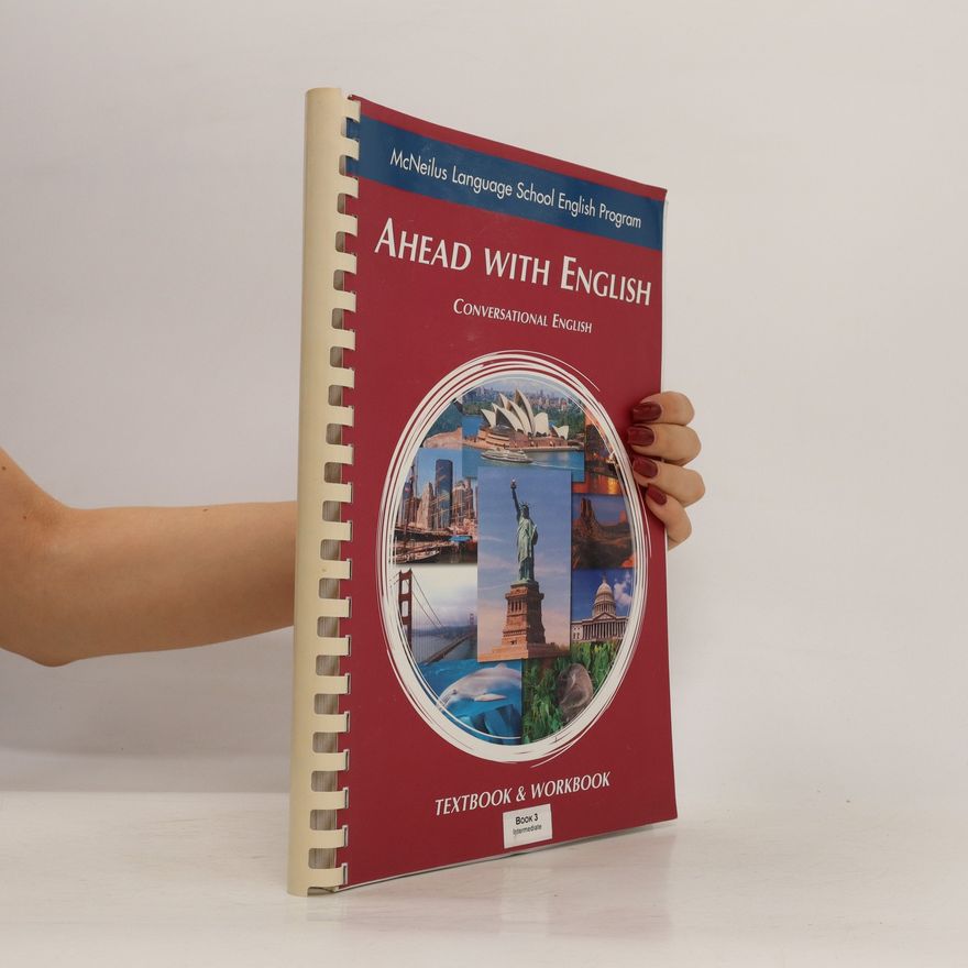 Danielle E. Opitz Ahead with English. Student Texbook & Workbook - Book 3