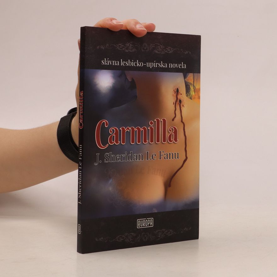 Joseph Sheridan Le Fanu Carmilla