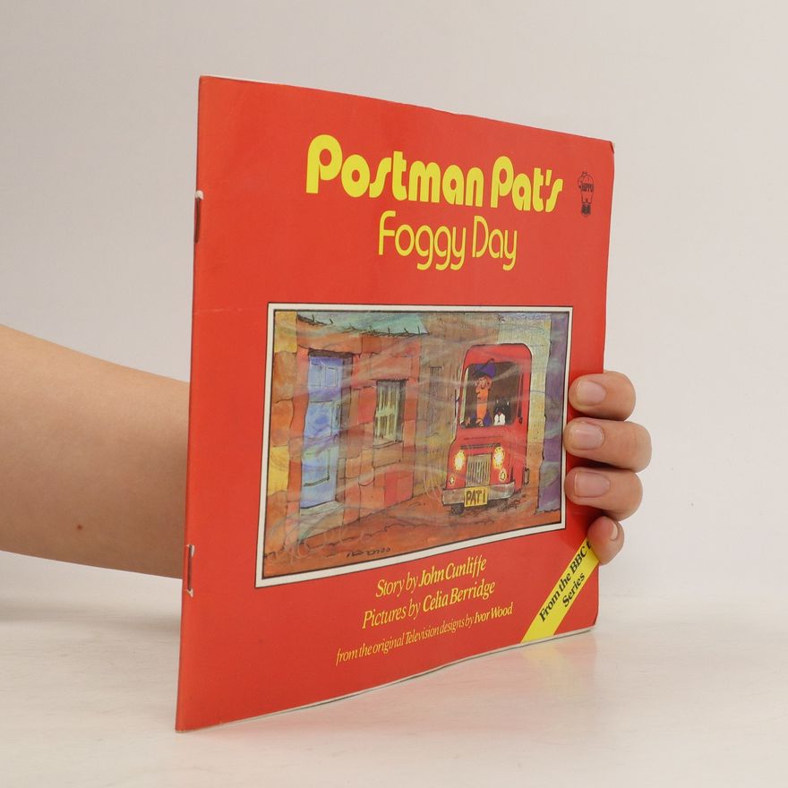 John Cunliffe Postman Pat's Foggy Day