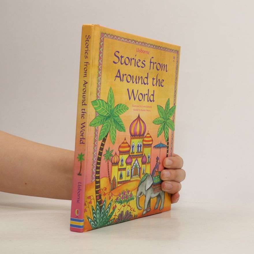 Heather Amery Stories from around the world